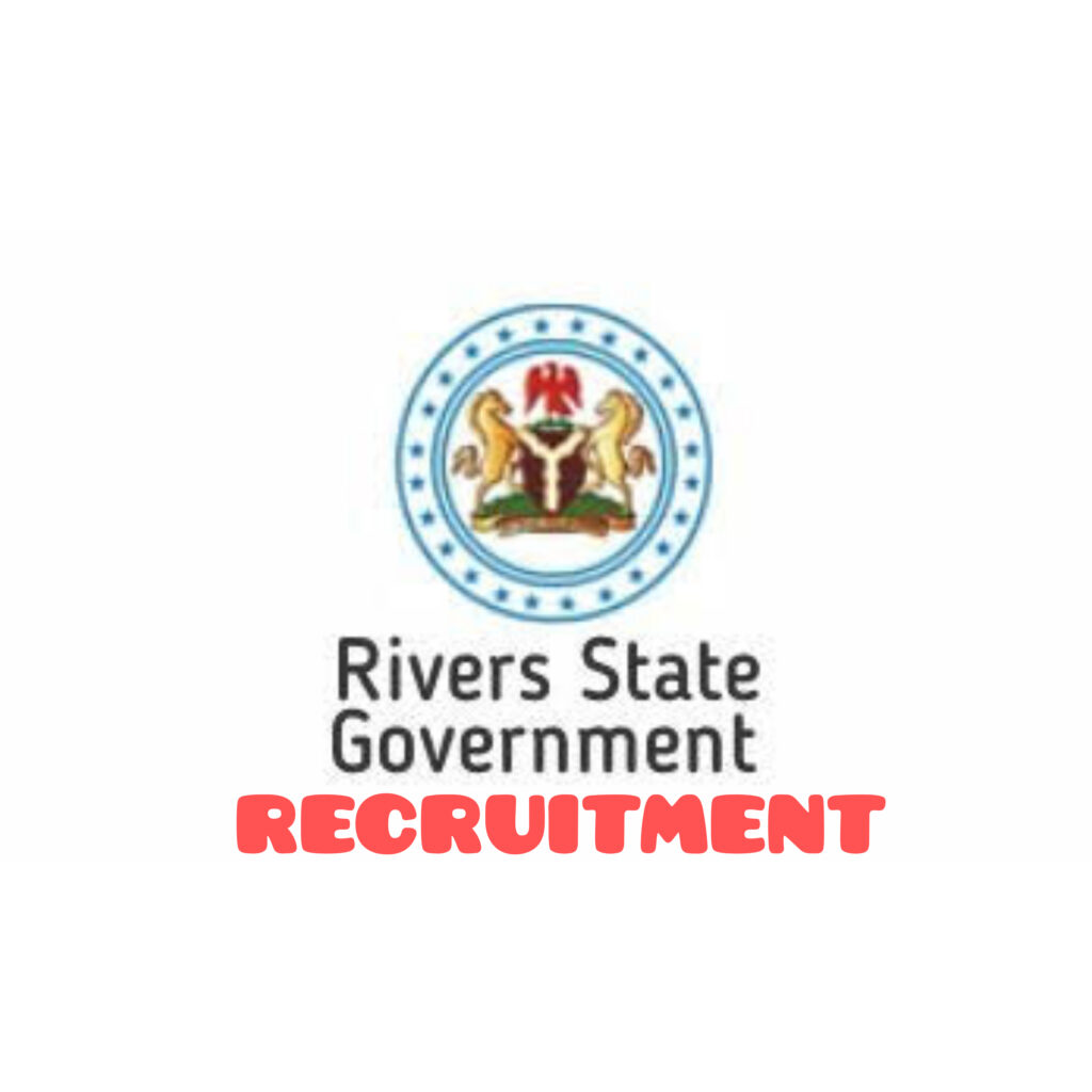 Rivers State Government Recruitment